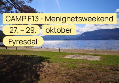Camp F13 i Fyresdal 27.–29. oktober